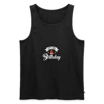 It's my birthday - Birthday - Men's Premium Organic Tank Top - black - Front - Michal (187cm)
