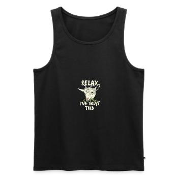 Relax i've goat this - Men's Premium Organic Tank Top - black - Front - AI Model Male 178 light (178cm)