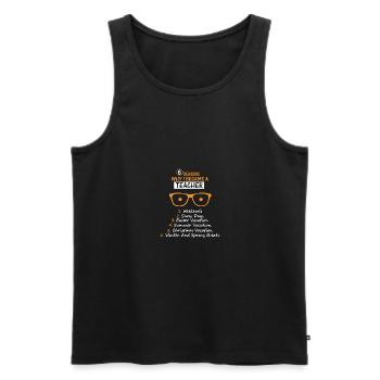 Teacher funny Wieso wurde ich lehrer - Männer Premium Bio Tank Top - Schwarz - Vorne - AI Model Male 178 light (178cm)