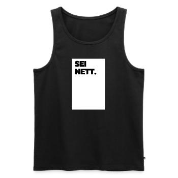 Sei nett - Männer Premium Bio Tank Top - Schwarz - Vorne - AI Model Male 178 light (178cm)