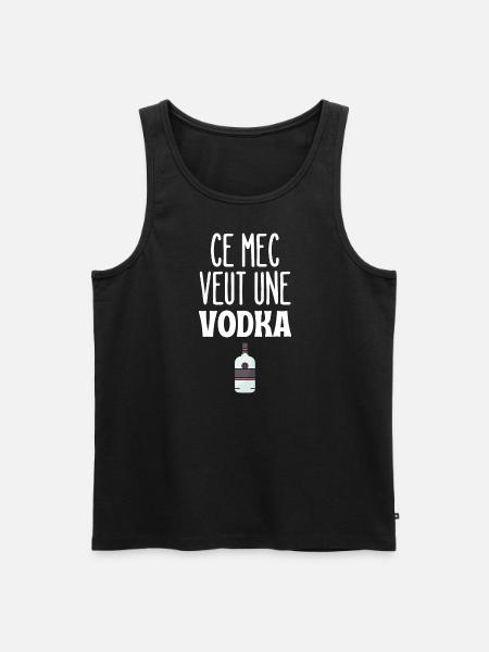 Ce mec veut une vodka - Débardeur bio Premium Homme - noir