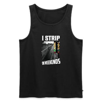 I Strip On Weekends Muscle Car Drag Racer - Men's Premium Organic Tank Top - black - Front - Michal (187cm)