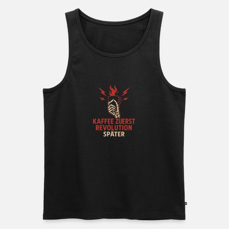 Kaffee zuerst, Revolution später. - Männer Premium Bio Tank Top - Schwarz
