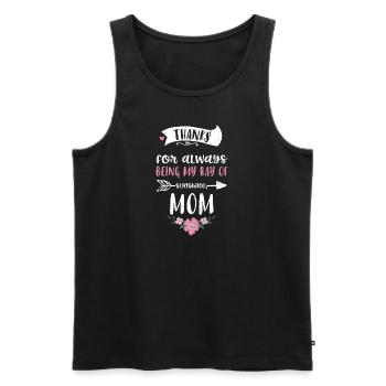 Thanks for always being my ray o... - Männer Premium Bio Tank Top - Schwarz - Vorne - Michal (187cm)