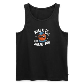 Mars is cool, funny artwork - Men's Premium Organic Tank Top - black - Front - Michal (187cm)
