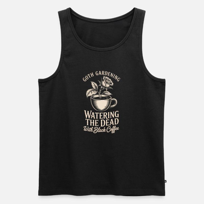 Goth Garden: Den toten Kaffee gießen - Männer Premium Bio Tank Top - Schwarz