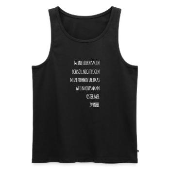 Lustiger Spruch - Männer Premium Bio Tank Top - Schwarz - Vorne - Michal (187cm)