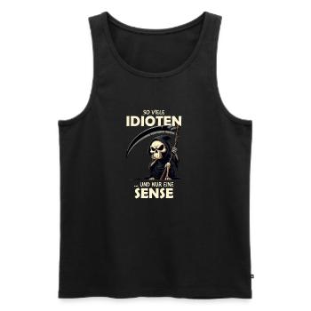 So viele Idioten und nur eine Sense Spruch Deutsch - Männer Premium Bio Tank Top - Schwarz - Vorne - Michal (187cm)