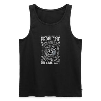 Du kannst nicht alle Probleme mit dem Schwert - Männer Premium Bio Tank Top - Schwarz - Vorne - Michal (187cm)