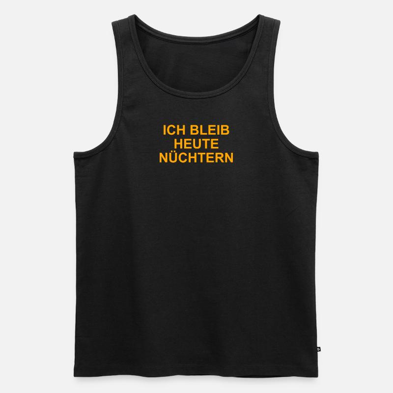ICH BLEIB HEUTE NÜCHTERN - Männer Premium Bio Tank Top - undefined