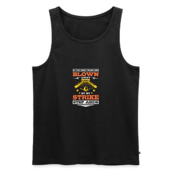 Get blown away by my strike bowling - Men's Premium Organic Tank Top - black - Front - Michal (187cm)