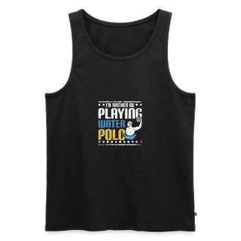 I'd rather be playing water polo - Men's Premium Organic Tank Top - black - Front - Michal (187cm)