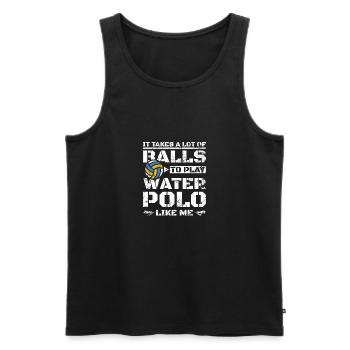 A lot of balls to play polo, funny water polo - Men's Premium Organic Tank Top - black - Front - Michal (187cm)