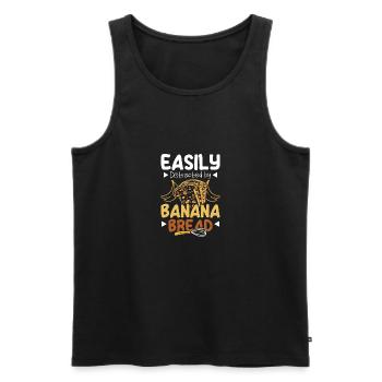 Easily distracted by banana bread - Männer Premium Bio Tank Top - Schwarz - Vorne - Michal (187cm)