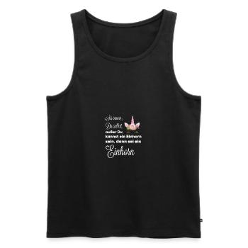 Sei Du selbst, außer Du kannst ein Einhorn sein - Männer Premium Bio Tank Top - Schwarz - Vorne - Michal (187cm)