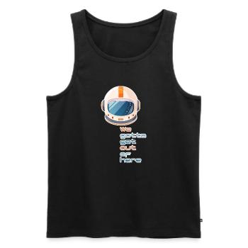 retro spacehelmet we gotta get out of here - Men's Premium Organic Tank Top - black - Front - AI Model Male 178 light (178cm)