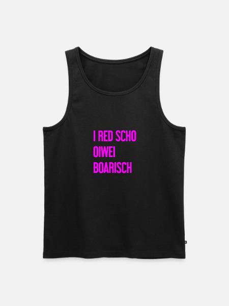 I red scho oiwei boarisch - Men's Premium Organic Tank Top - black