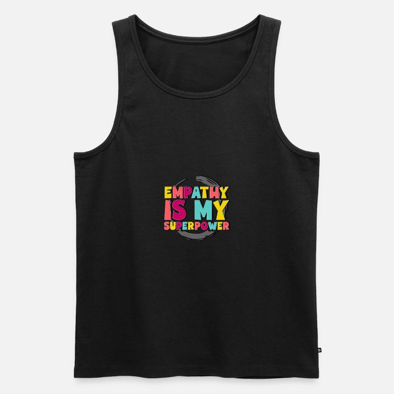 Empathy Is My Superpower Empathie - Männer Premium Bio Tank Top - Schwarz