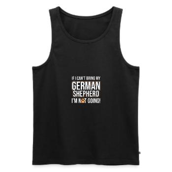 If I can't bring my german shepherd I'm not going - Männer Premium Bio Tank Top - Schwarz - Vorne - Michal (187cm)