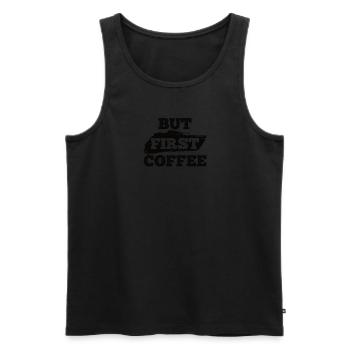 Kaffee Sarkasmus Freunde Glück Freude Cappuccino - Männer Premium Bio Tank Top - Schwarz - Vorne - Michal (187cm)