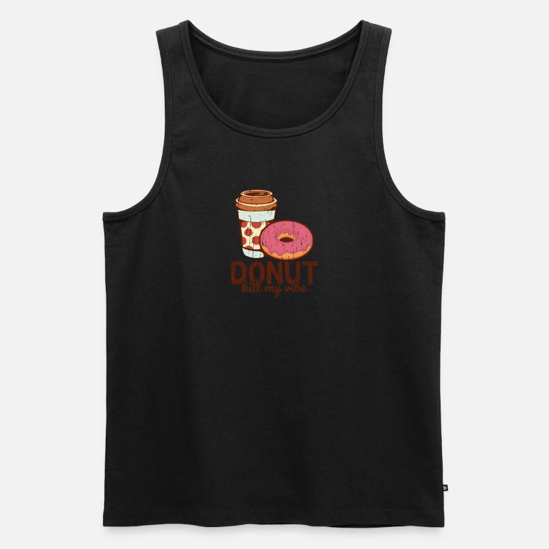 Donut kill my vibe - Kaffee und Donut - Männer Premium Bio Tank Top - Schwarz