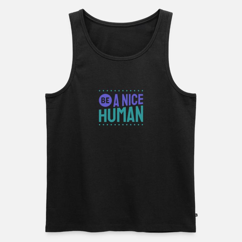 Be a nice Human Kindness - Männer Premium Bio Tank Top - Schwarz
