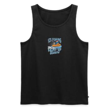 Ice fishing isn't for the faint of heart - Ice - Men's Premium Organic Tank Top - black - Front - Michal (187cm)