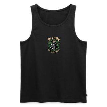 Wenn ich sterbe, gieße bitte meine Pflanzen - Gärtnern - Männer Premium Bio Tank Top - Schwarz - Vorne - Michal (187cm)