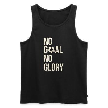 No Goal No Glory Motivational Football Player Gift - Men's Premium Organic Tank Top - black - Front - Michal (187cm)