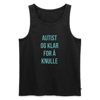 Autistisch und bereit zum Ficken - Männer Premium Bio Tank Top - Schwarz - Vorne - AI Model Male 178 light (178cm)