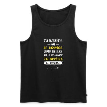 Tu n'arrêtes pas le voyage quand tu vieillis - Débardeur bio Premium Homme - noir - Devant - Michal (187cm)