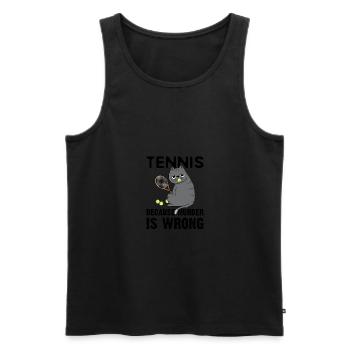 Tennis Because Murder Is Wrong Katze - Männer Premium Bio Tank Top - Schwarz - Vorne - AI Model Male 178 light (178cm)