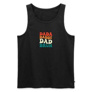 Dada Daddy Dad Bruh Groovy Vatertag Männer Geschenk - Männer Premium Bio Tank Top - Schwarz - Vorne - AI Model Male 178 light (178cm)
