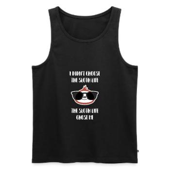The Sloth Life Chose Me - Cool Fautier Gift - Men's Premium Organic Tank Top - black - Front - Michal (187cm)