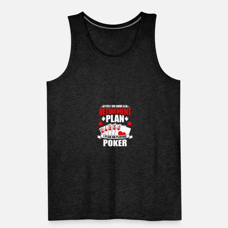 Gambling I Do Have a Retirement Plan I Plan on Männer Premium Bio Tank Top