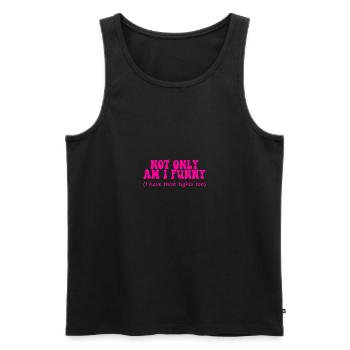 Retro not only am i funny i have thick tights too - Men's Premium Organic Tank Top - black - Front - Michal (187cm)