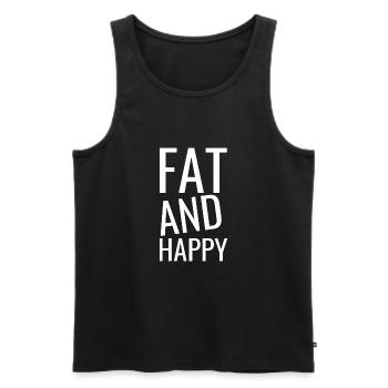 Fat and Happy - Body positive Quotes - Men's Premium Organic Tank Top - black - Front - Michal (187cm)