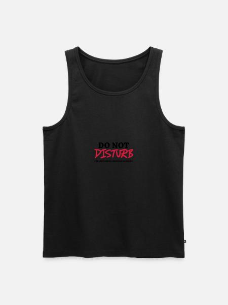 Do not disturb - Men's Premium Organic Tank Top - 