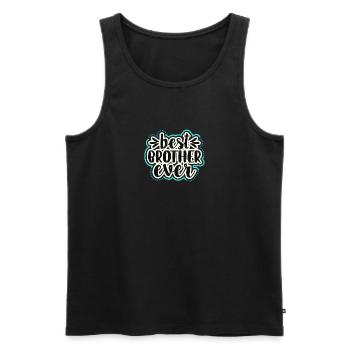 Best Bro Ever Bester Bruder Geschenkidee - Männer Premium Bio Tank Top - Schwarz - Vorne - Michal (187cm)