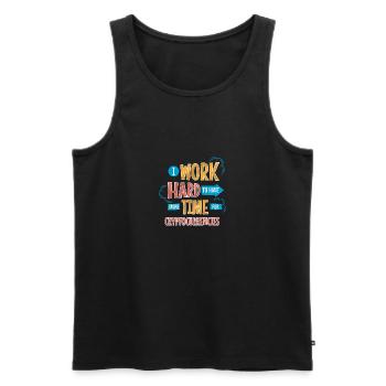 I Work Hard To Have More Time For Cryptocurrencies - Men's Premium Organic Tank Top - black - Front - AI Model Male 178 light (178cm)