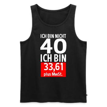 40 Jahre Plus MwSt 40. Geburtstag Spruch Geschenk - Männer Premium Bio Tank Top - Schwarz - Vorne - AI Model Male 178 light (178cm)