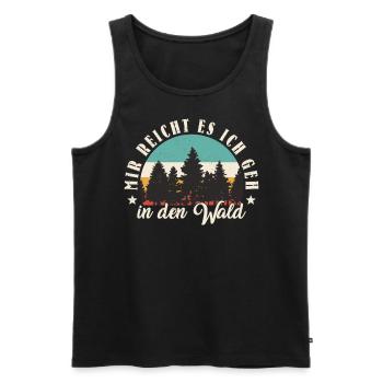 Mir Reicht Es Ich Geh In Den Wald Naturliebhaber - Männer Premium Bio Tank Top - Schwarz - Vorne - Michal (187cm)