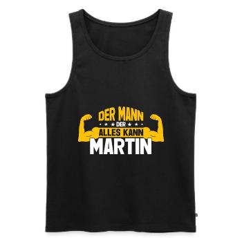 Martin Der Mann Der Alles Kann Vorname Martin - Männer Premium Bio Tank Top - Schwarz - Vorne - Michal (187cm)