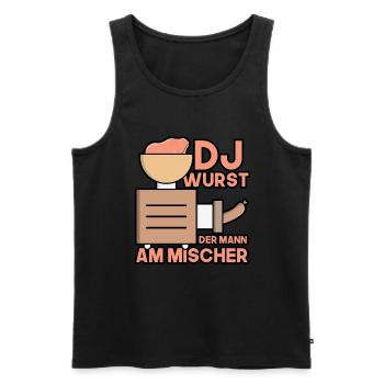Dj wurst der mann am mischer Metzger - Männer Premium Bio Tank Top - Schwarz - Vorne - Michal (187cm)