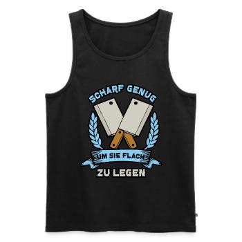 Scharf genug um sie flach zu legen Metzger - Männer Premium Bio Tank Top - Schwarz - Vorne - Michal (187cm)