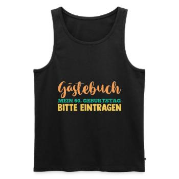 Sechszig 60 Jahre Gästebuch Sechszehnter Geburtsta - Männer Premium Bio Tank Top - Schwarz - Vorne - AI Model Male 178 light (178cm)