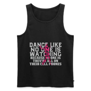Dance Like No One Is Watching - Men's Premium Organic Tank Top - black - Front - AI Model Male 178 light (178cm)