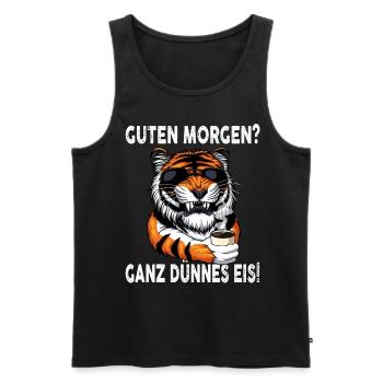 Guten Morgen - Ganz dünnes Eis Spruch Kaffee - Männer Premium Bio Tank Top - Schwarz - Vorne - AI Model Male 178 light (178cm)