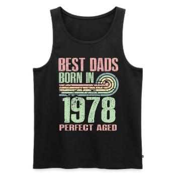 Die Besten Väter Sind 1978 Geboren, 45 Jahre Alt, - Männer Premium Bio Tank Top - Schwarz - Vorne - AI Model Male 178 light (178cm)