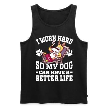 Ich Arbeite Hart, Damit Meine Hunde Ein Besseres - Männer Premium Bio Tank Top - Schwarz - Vorne - Michal (187cm)
